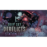 Deep Sky Derelicts - Station Life (PC) klíč Steam