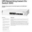 HPE Networking Instant On Switch 8p Gigabit CL4 PoE 65W (fanless) 1830 (JL811A)