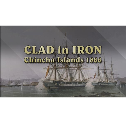 Clad in Iron Chincha Islands 1866 (PC) klíč Steam Clad in Iron Chincha Islands 1866 (PC) klíč Steam