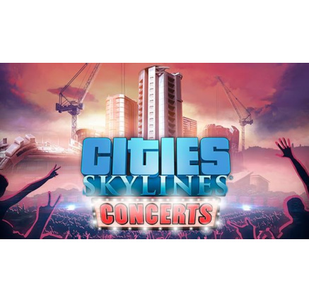 Cities: Skylines - Concerts (PC) klíč Steam Cities: Skylines - Concerts (PC) klíč Steam
