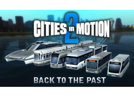 Cities in Motion 2: Back to the Past (PC) klíč Steam