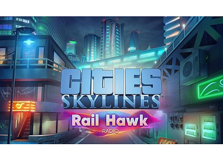 Cities: Skylines - Rail Hawk Radio (PC) klíč Steam Cities: Skylines - Rail Hawk Radio (PC) klíč Steam