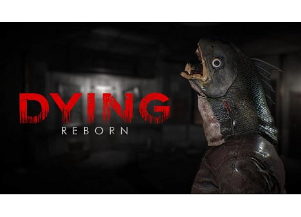 DYING: Reborn (PC) DIGITAL