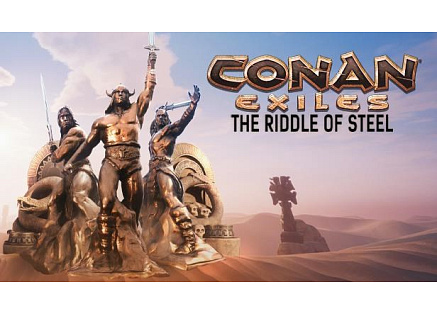 Conan Exiles - The Riddle of Steel (PC) klíč Steam Conan Exiles - The Riddle of Steel (PC) klíč Steam