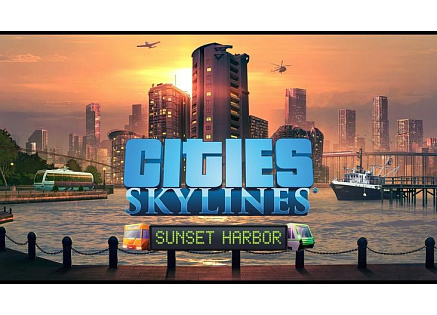 Cities: Skylines - Sunset Harbor (PC) klíč Steam