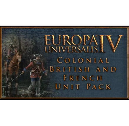 Europa Universalis IV: Colonial British and French Unit Pack (PC) klíč Steam Europa Universalis IV: Colonial British and French Unit Pack (PC) klíč Steam
