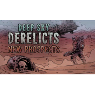 Deep Sky Derelicts - New Prospects (PC) klíč Steam