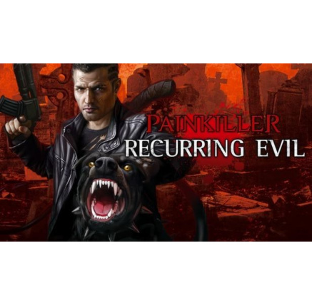 Painkiller: Recurring Evil (PC) klíč Steam Painkiller: Recurring Evil (PC) klíč Steam