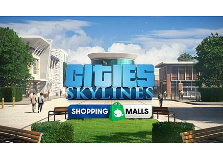Cities: Skylines - Content Creator Pack: Shopping Malls (PC) klíč Steam